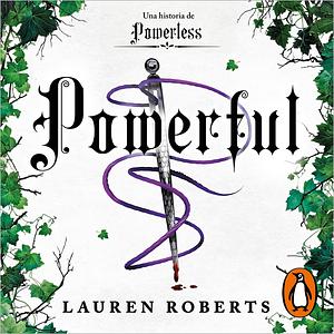 Powerful by Lauren Roberts