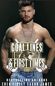 Goal Lines & First Times by Saxon James, Eden Finley