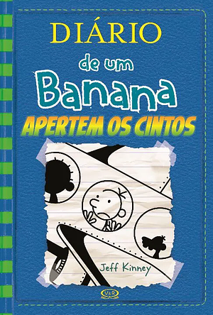 Apertem os Cintos by Jeff Kinney