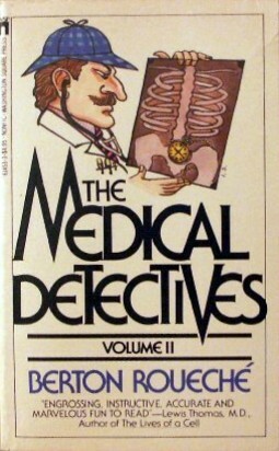 The Medical Detectives Vol. 2 by Berton Roueché