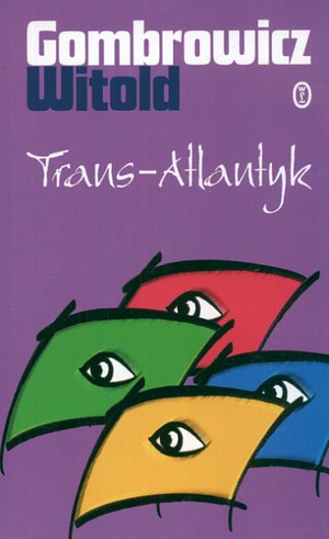 Trans-Atlantik by Witold Gombrowicz