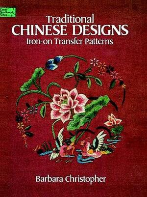 Traditional Chinese Designs Iron-on Transfer Patterns by Barbara Christopher