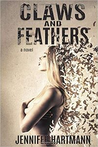 Claws and Feathers by Jennifer Hartmann