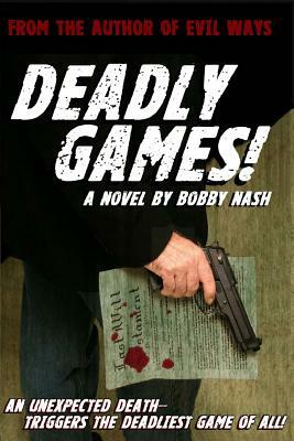 Deadly Games! by Bobby Nash