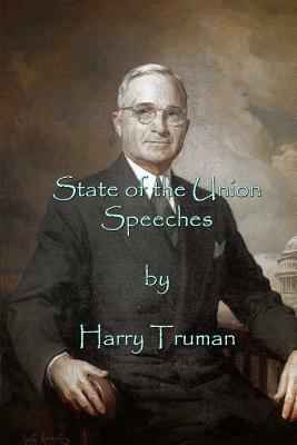 State of the Union Speeches by Harry S. Truman