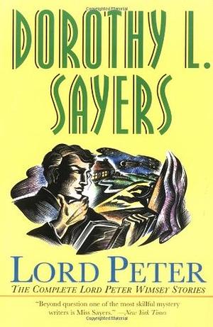 Lord Peter by Dorothy L. Sayers