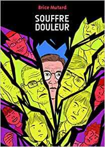 Souffre-Douleur by Bruce Mutard