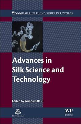 Advances in Silk Science and Technology by 