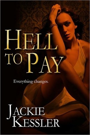 Hell To Pay by Jackie Kessler