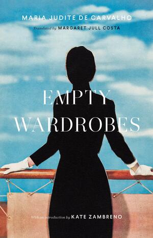 Empty Wardrobes by Maria Judite de Carvalho