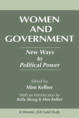 Women and Government: New Ways to Political Power by 