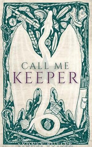 Call Me Keeper by Sydney Butler