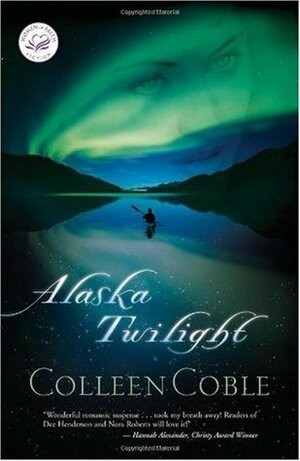 Alaska Twilight by Colleen Coble