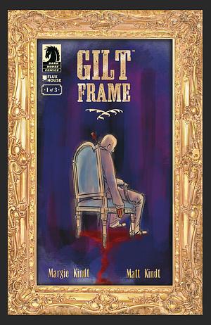 Gilt Frame #1 by Matt Kindt, Margie Kraft Kindt