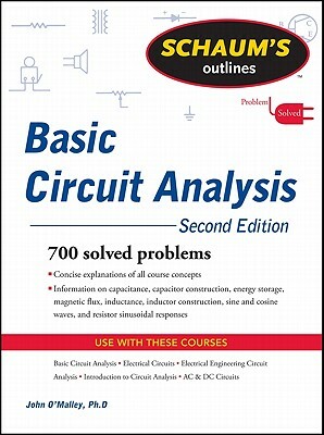 Schaum's Outline of Basic Circuit Analysis by John O'Malley