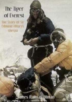 Man of Everest: The Story of Tenzing Norgay, Sir Edmund Hillary's Sherpa by James Ramsey Ullman, Tenzing Norgay