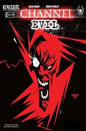 Channel Evil #1 by Jamie Grant, Wayne Nichols, Shane Oakley, Kieran Oats, Alan Grant