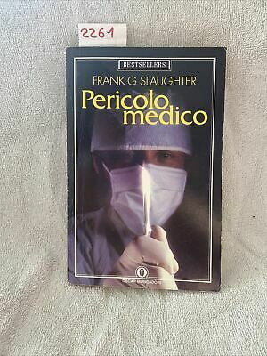 Pericolo medico by Frank G. Slaughter