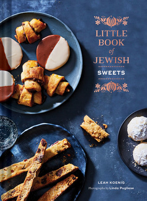 Little Book of Jewish Sweets by Linda Pugliese, Leah Koenig