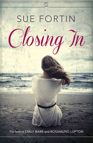 Closing in by Sue Fortin