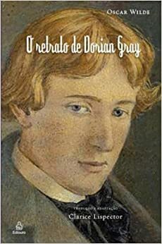 O Retrato de Dorian Gray by Oscar Wilde, Clarice Lispector
