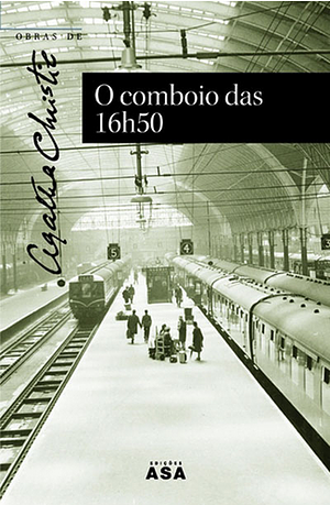 O Comboio das 16h50 by Agatha Christie