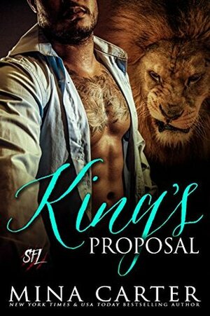 King's Proposal by Mina Carter