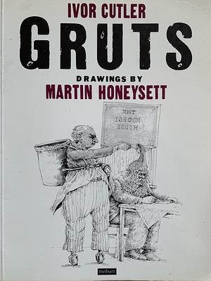 Gruts by Ivor Cutler