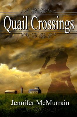 Quail Crossings by Jennifer McMurrain