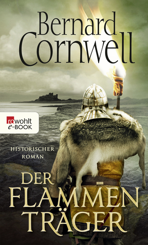 Der Flammenträger by Bernard Cornwell