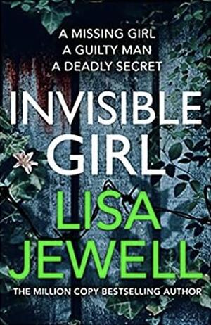 Invisible Girl by Lisa Jewell