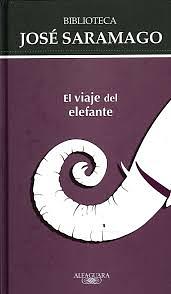El viaje del elefante by José Saramago