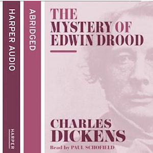 The Mystery of Edwin Drood by Charles Dickens