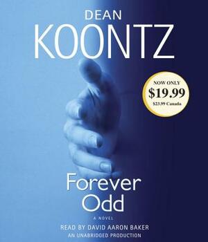 Forever Odd: An Odd Thomas Novel by Dean Koontz