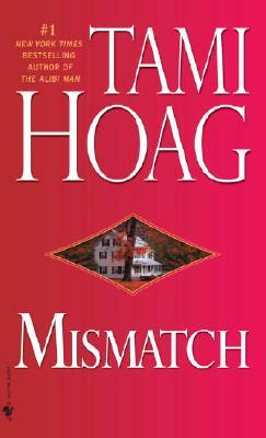 Mismatch by Tami Hoag