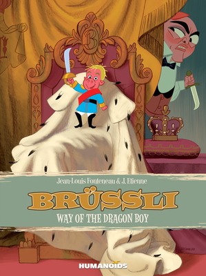 Brussli: Way of the Dragon Boy by J. Fonteneau