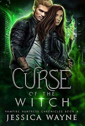 Curse of the Witch by Jessica Wayne