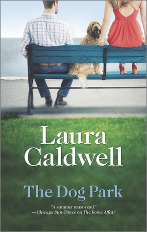 The Dog Park by Laura Caldwell