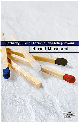 Bezbarvý Cukuru Tazaki a jeho léta putování by Haruki Murakami