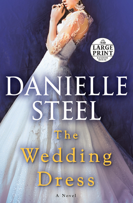 The Wedding Dress by Danielle Steel