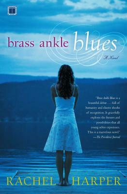 Brass Ankle Blues by Rachel M. Harper