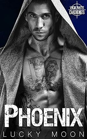 Phoenix: An Instalove, Age Play, DDlg, Romantic Suspense by Lucky Moon