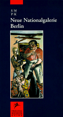 Neue Nationalgalerie Berlin by John William Gabriel, Angela Schneider, Roland März