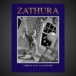 Zathura by Chris Van Allsburg