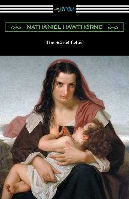 The Scarlet Letter by Nathaniel Hawthorne