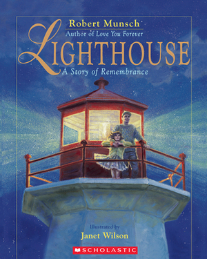 Lighthouse: A Story of Remembrance by Robert Munsch