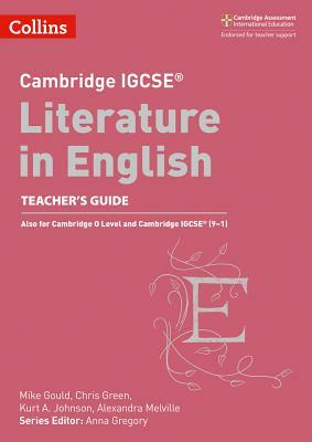 Cambridge Igcse(r) Literature in English Teacher Guide by Mike Gould