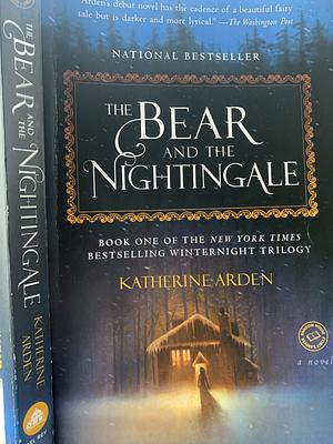 The Bear and the Nightingale by Katherine Arden