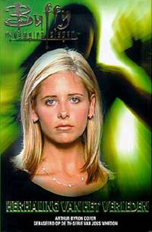 Buffy the Vampire Slayer: Herhaling van het Verleden by Arthur Byron Cover
