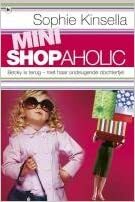 Mini shopaholic by Sophie Kinsella